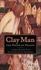 Clay Man:The Golem of Prague